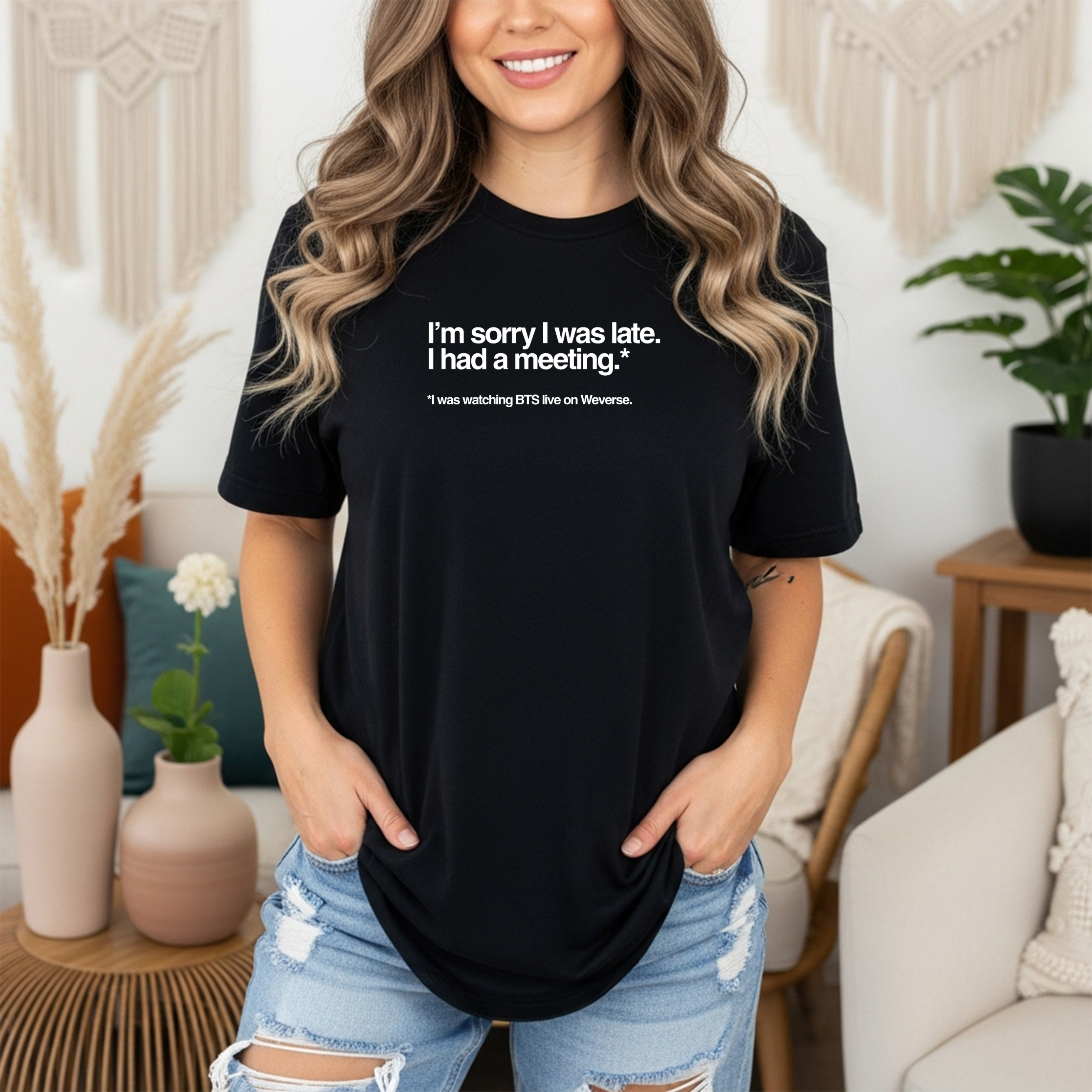 “I’m Sorry I Was Late, I Was in a Meeting – Watching BTS Live on Weverse” T-Shirt | ARMY Fan Tee